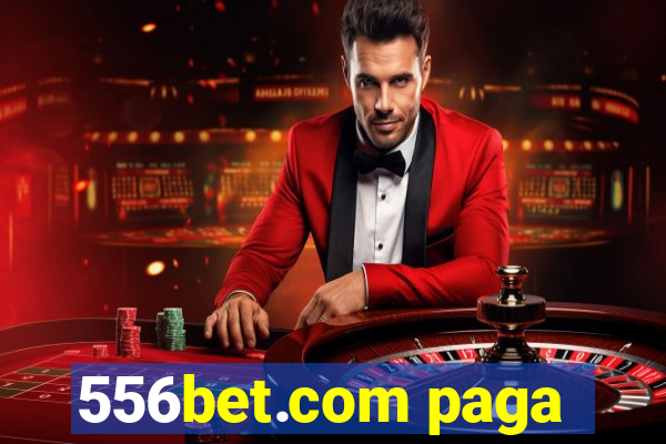 556bet.com paga